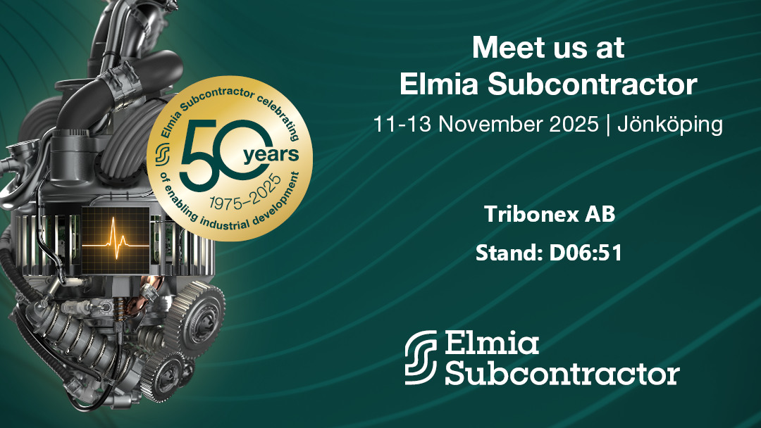 Visit Tribonex at Elmia Subcontractor 2025